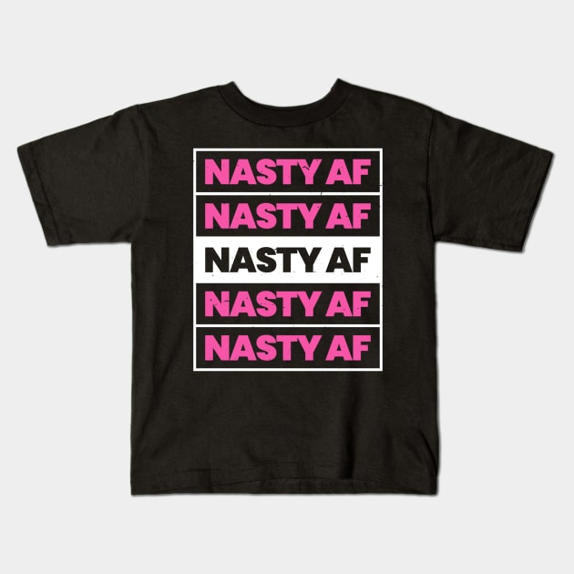 Nasty AF Womens March 2020 Kids T-Shirt by cedricchungerxc